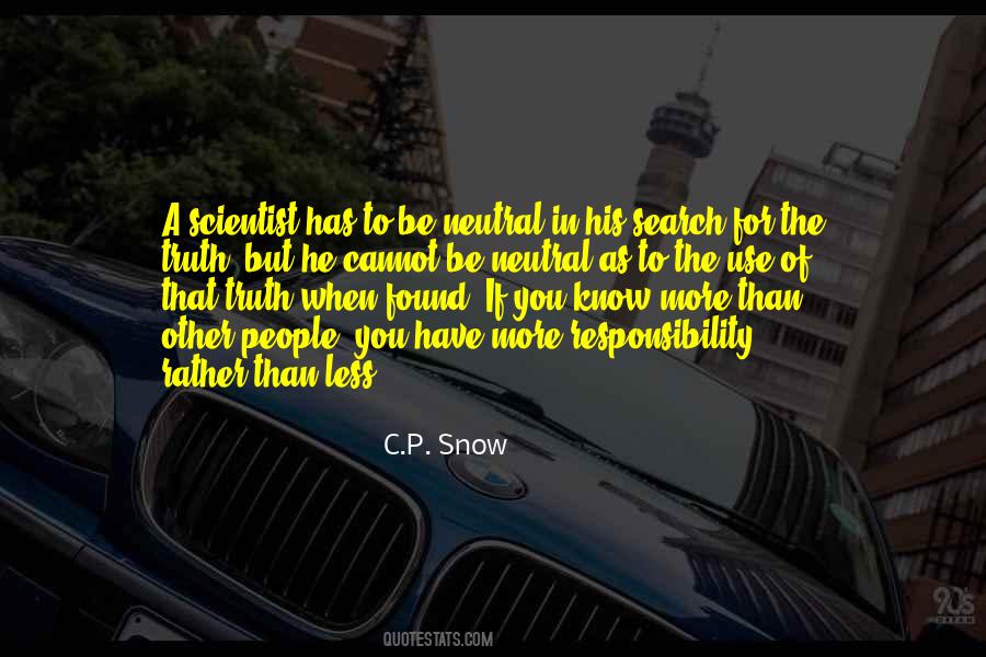 Knowledge Is Responsibility Quotes #92720