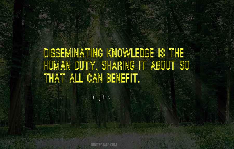 Knowledge Is Sharing Quotes #1272355