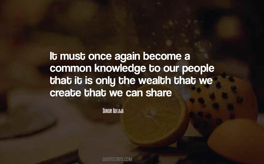 Knowledge Is Wealth Quotes #309938