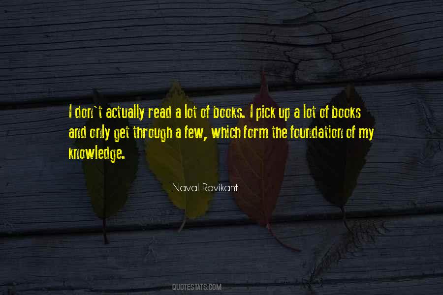 Knowledge Of Books Quotes #616380