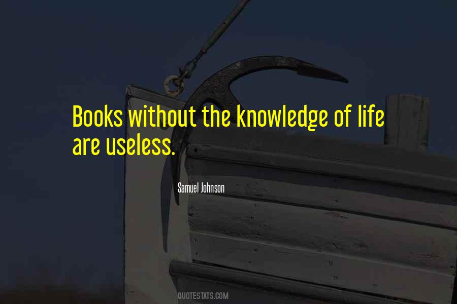 Knowledge Of Books Quotes #712356