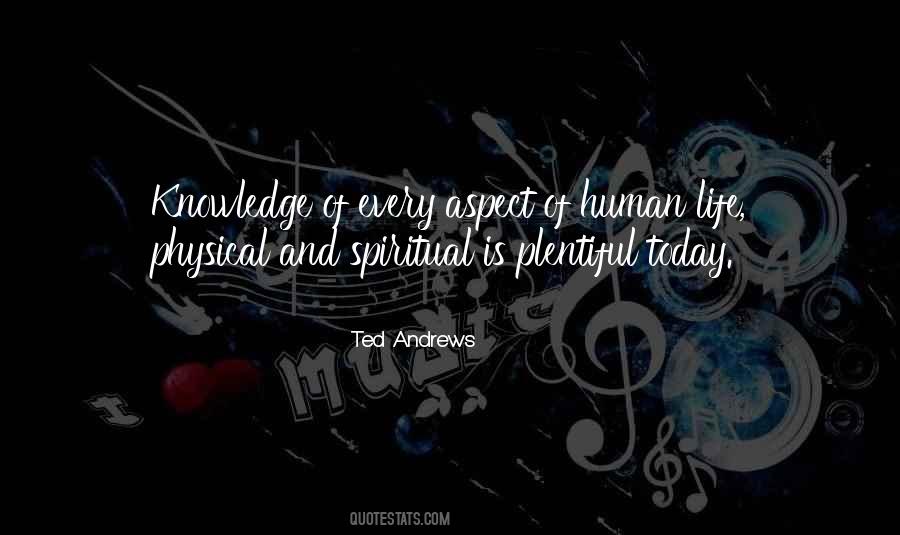 Knowledge Of Today Quotes #1238945