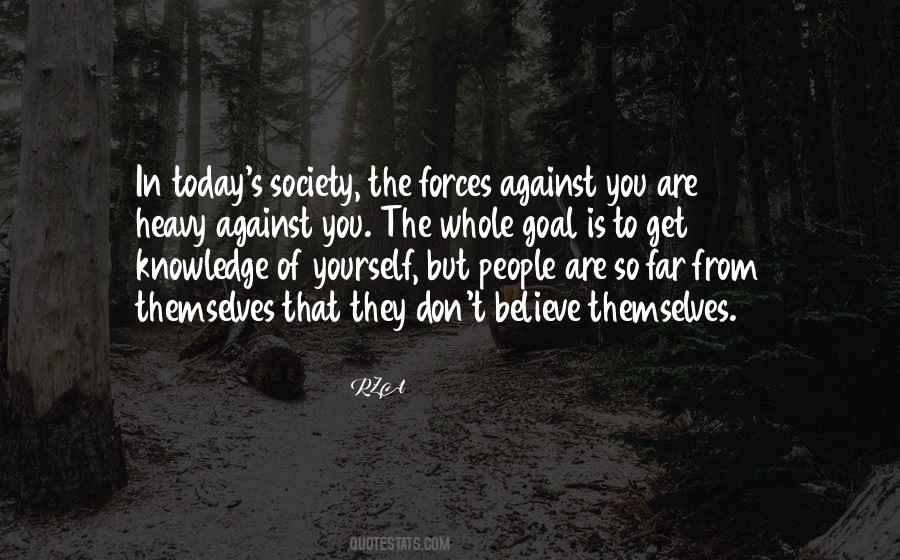 Knowledge Of Today Quotes #140583