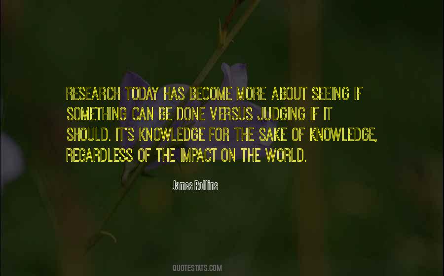 Knowledge Of Today Quotes #1433104