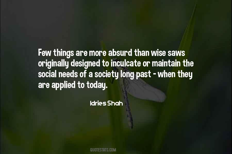 Knowledge Of Today Quotes #677683