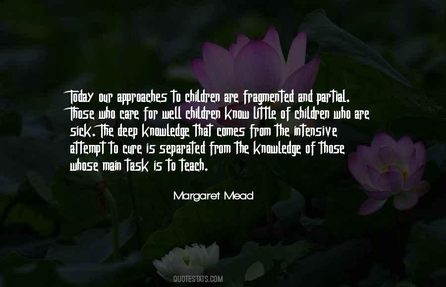 Knowledge Of Today Quotes #920635