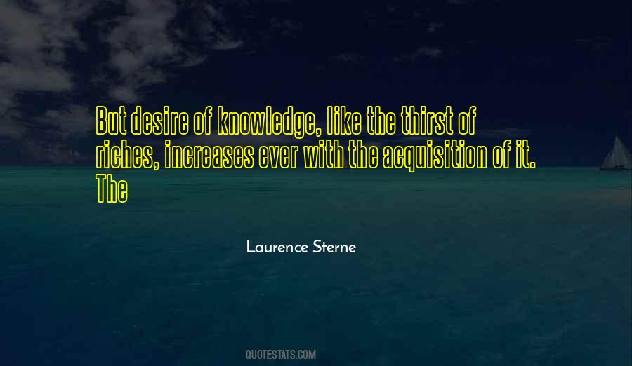 Knowledge Thirst Quotes #1414383