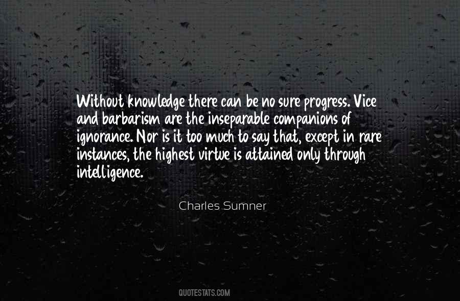 Knowledge Versus Ignorance Quotes #43566