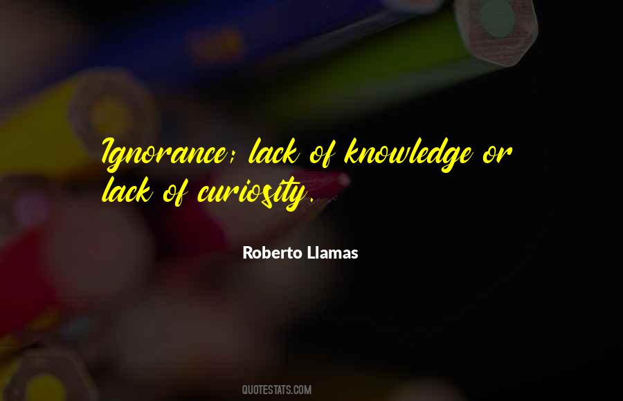 Knowledge Versus Ignorance Quotes #78895