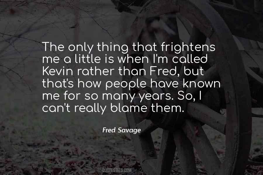 Known For Quotes #17151 Known For Quotes #17151