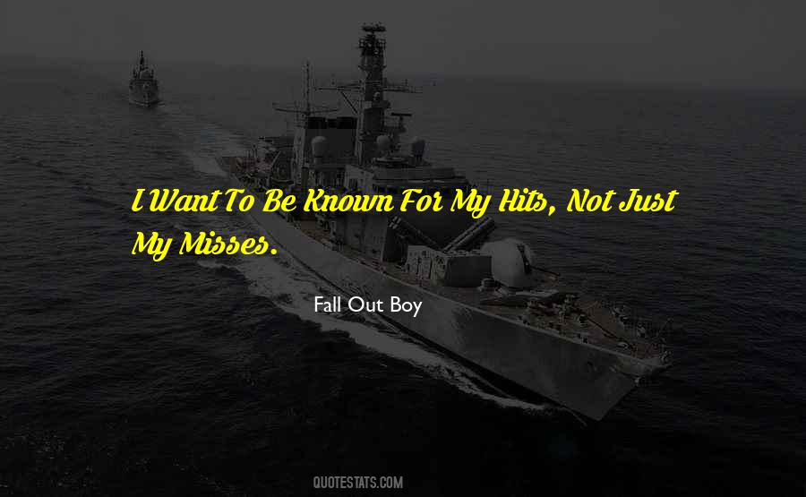 Known For Quotes #82450 Known For Quotes #82450