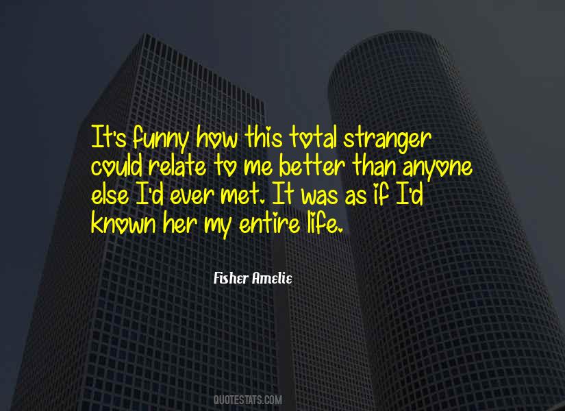 Known Stranger Quotes #185911