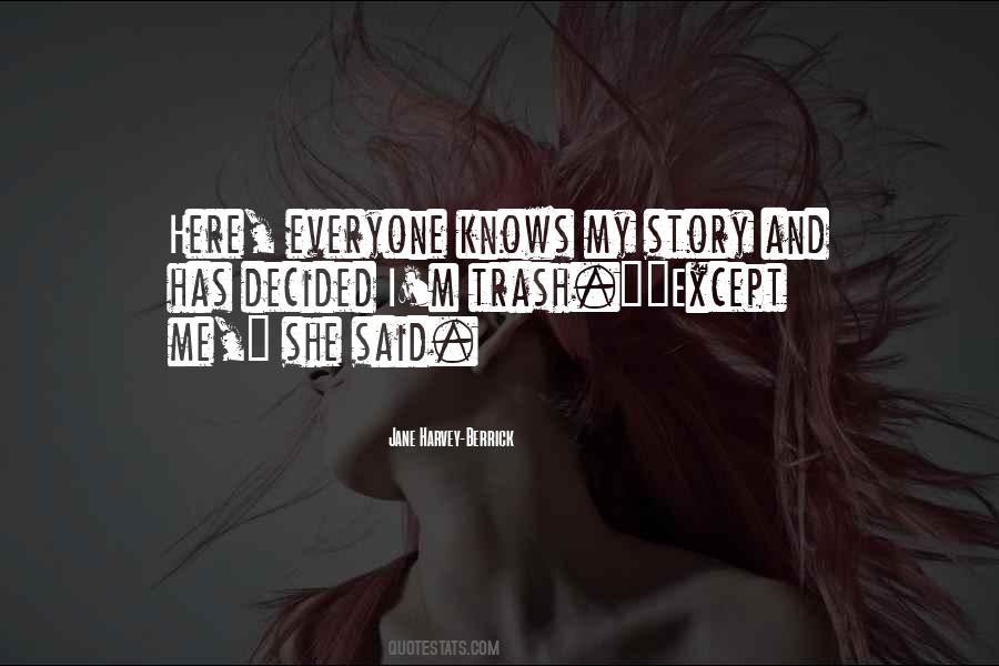 Knows Quotes #1848909