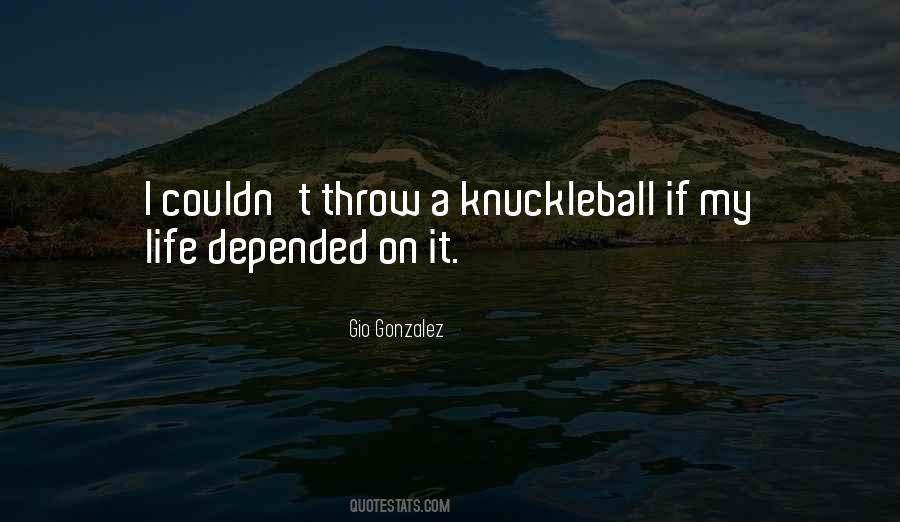 Knuckleball Quotes #1444876