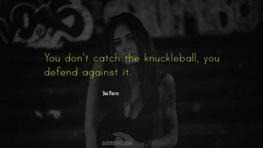 Knuckleball Quotes #662325