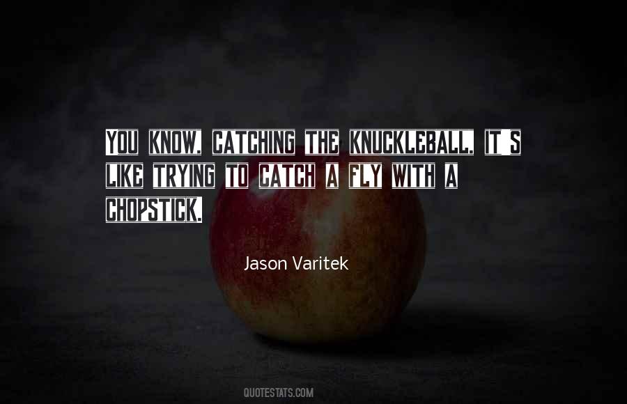 Knuckleball Quotes #790996