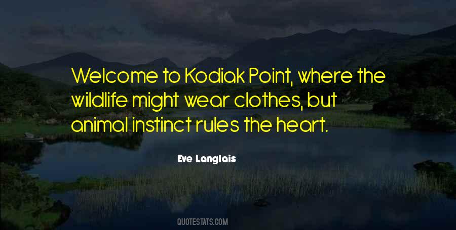 Kodiak Quotes #1785596
