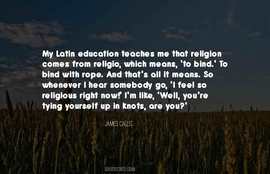 Quotes About Education And Religion #1562