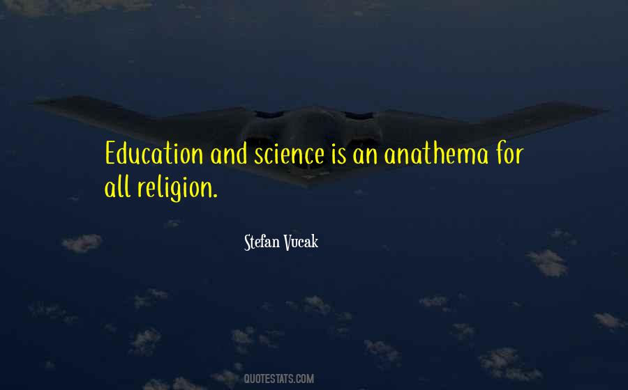 Quotes About Education And Religion #724575