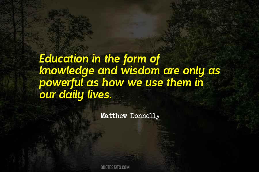 Quotes About Education And Knowledge #59884 Quotes About Education And Knowledge #59884