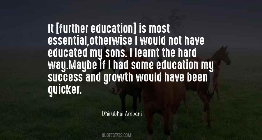 Quotes About Education And Growth #1599063