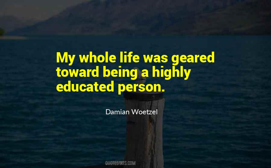 Quotes About Educated Person #1204006