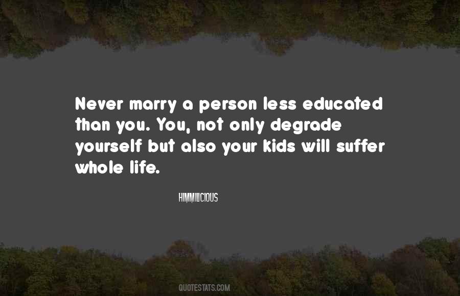 Quotes About Educated Person #1664813