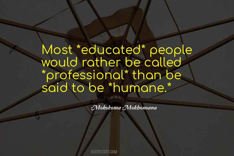 Quotes About Educated People #1559993