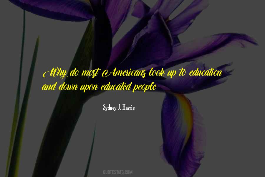 Quotes About Educated People #187839