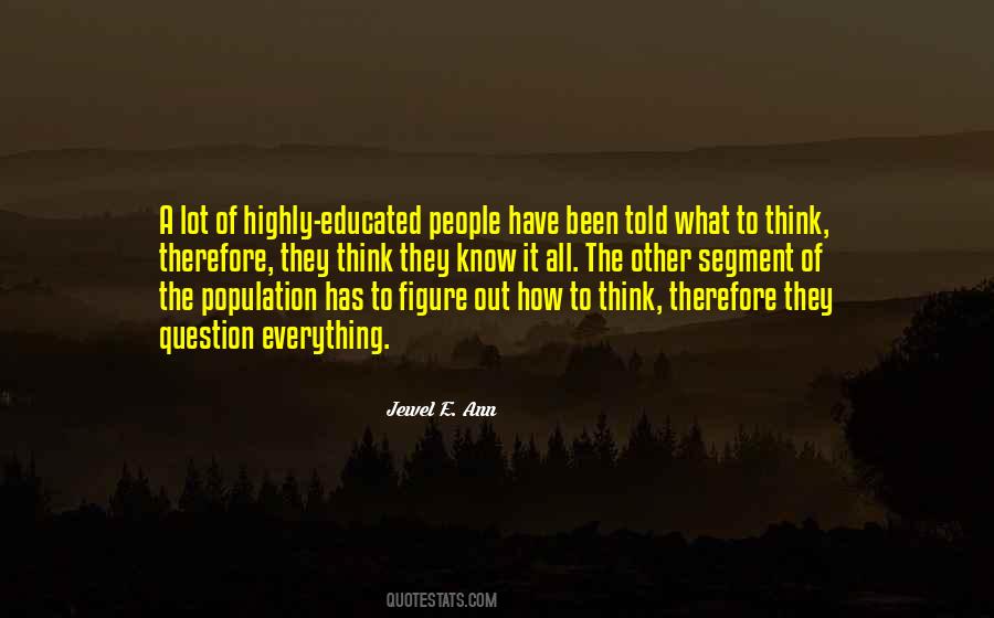 Quotes About Educated People #245291