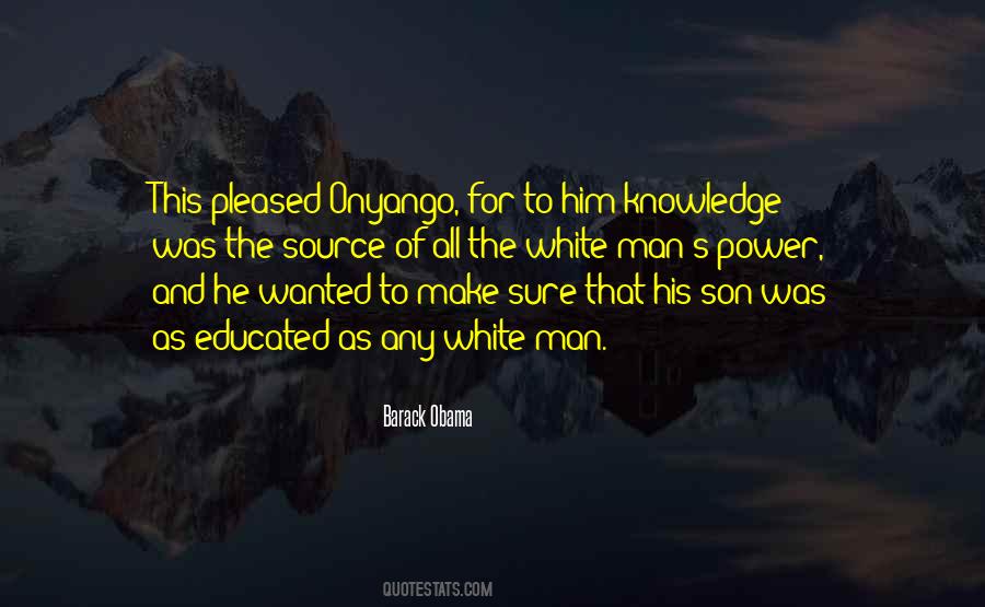 Quotes About Educated Man #144502