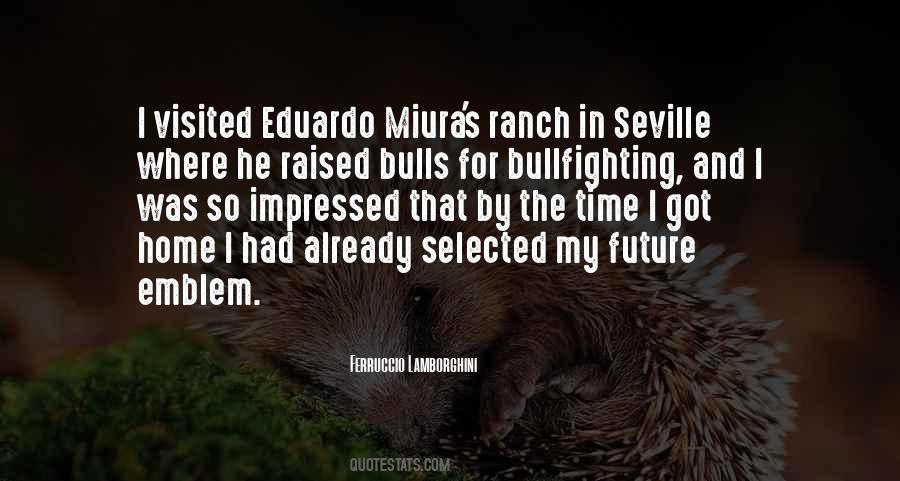 Quotes About Eduardo #1868108