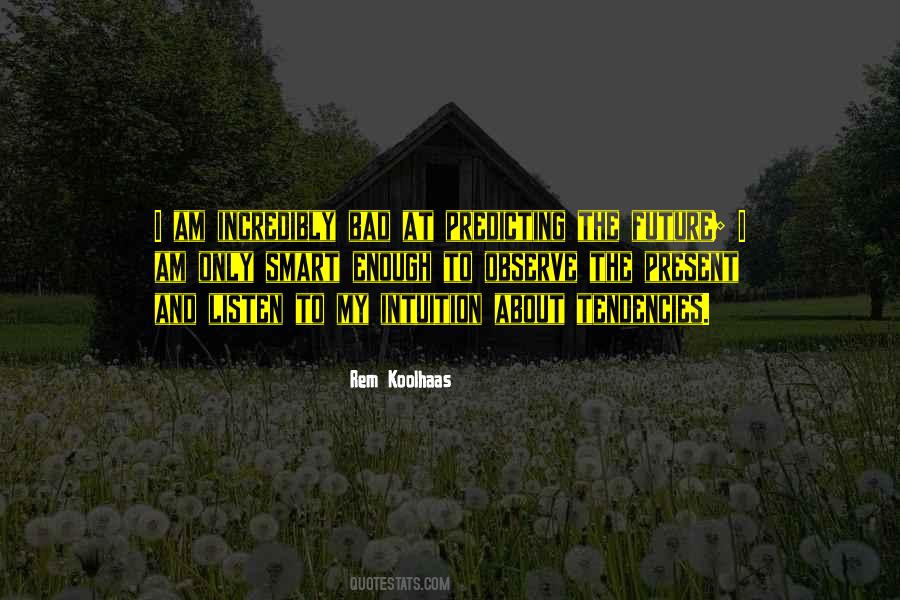 Koolhaas Quotes #1582092