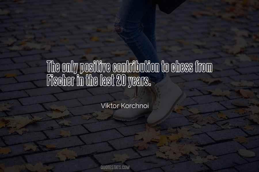 Korchnoi Quotes #909500