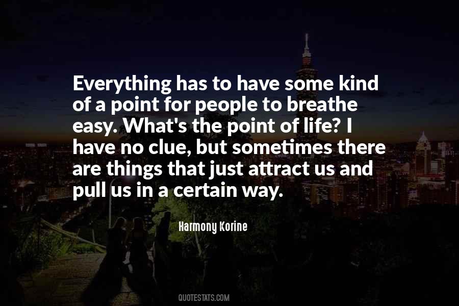 Korine Quotes #1442507