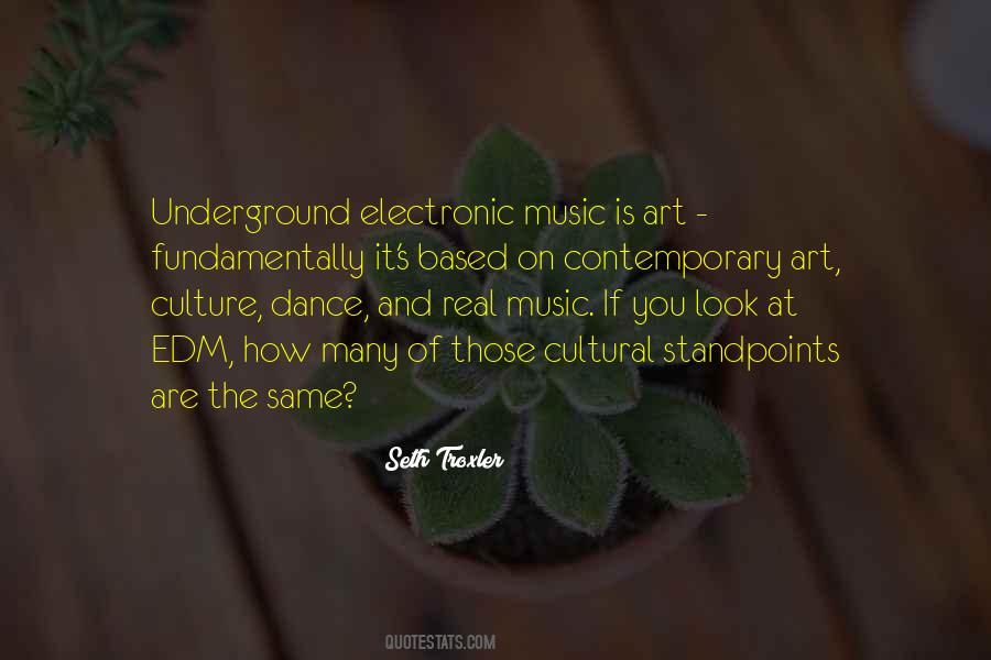 Quotes About Edm Music #1285249