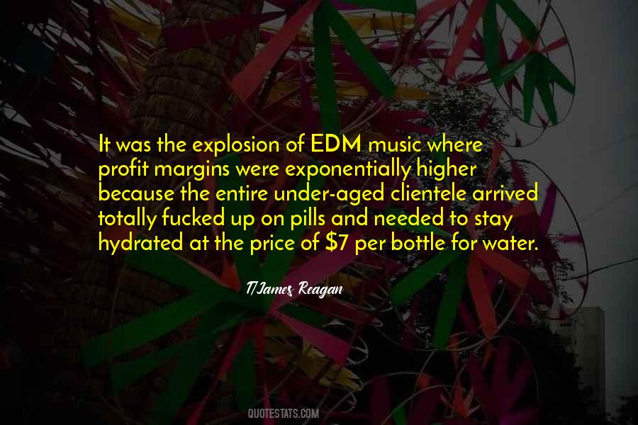 Quotes About Edm Music #1435553