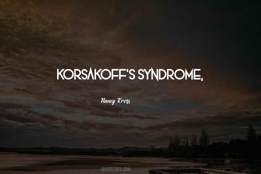 Korsakoff Quotes #368438