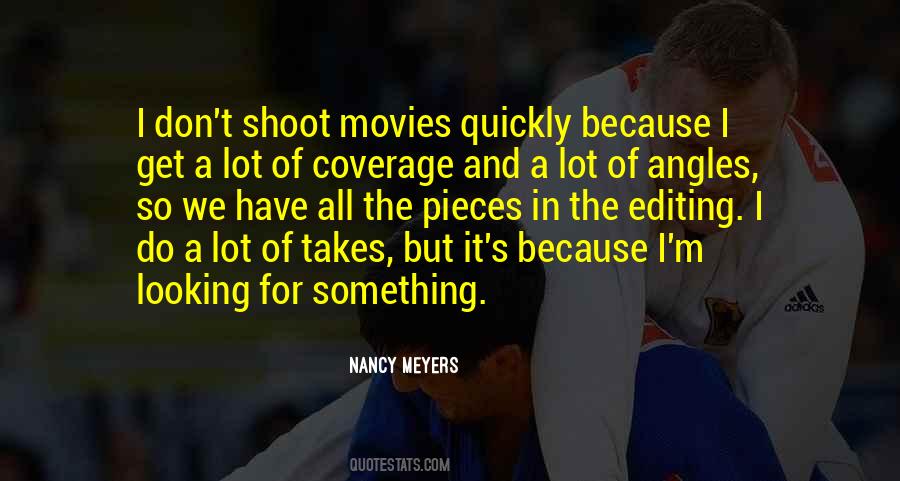 Quotes About Editing Movies #762736