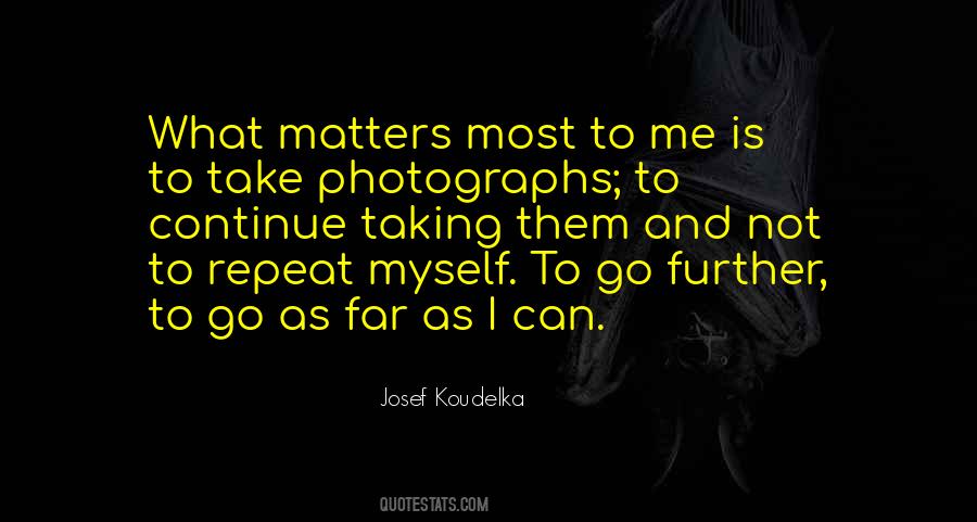 Koudelka Quotes #1049070