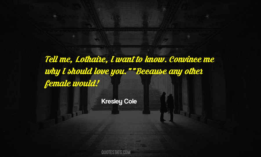 Kresley Cole Lothaire Quotes #1479182