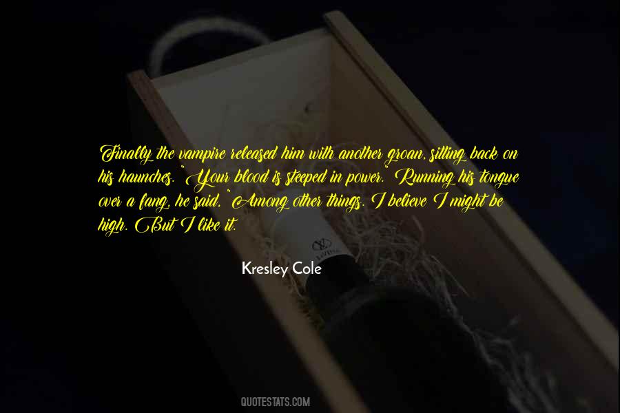 Kresley Cole Lothaire Quotes #1797558