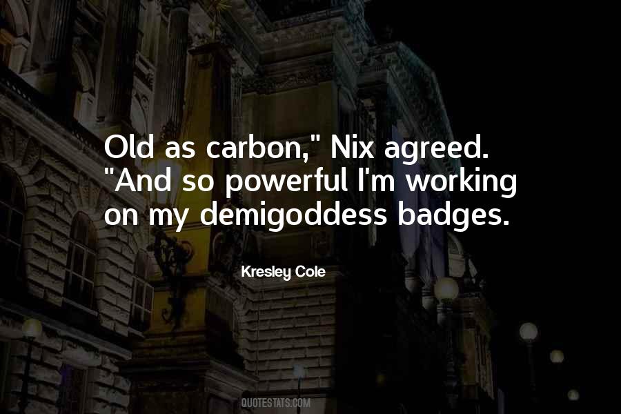 Kresley Cole Nix Quotes #1241056