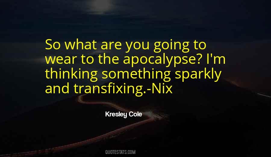 Kresley Cole Nix Quotes #1604579