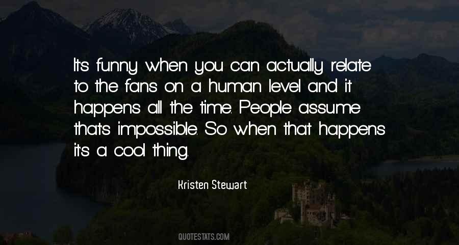 Kristen Stewart Funny Quotes #1499010