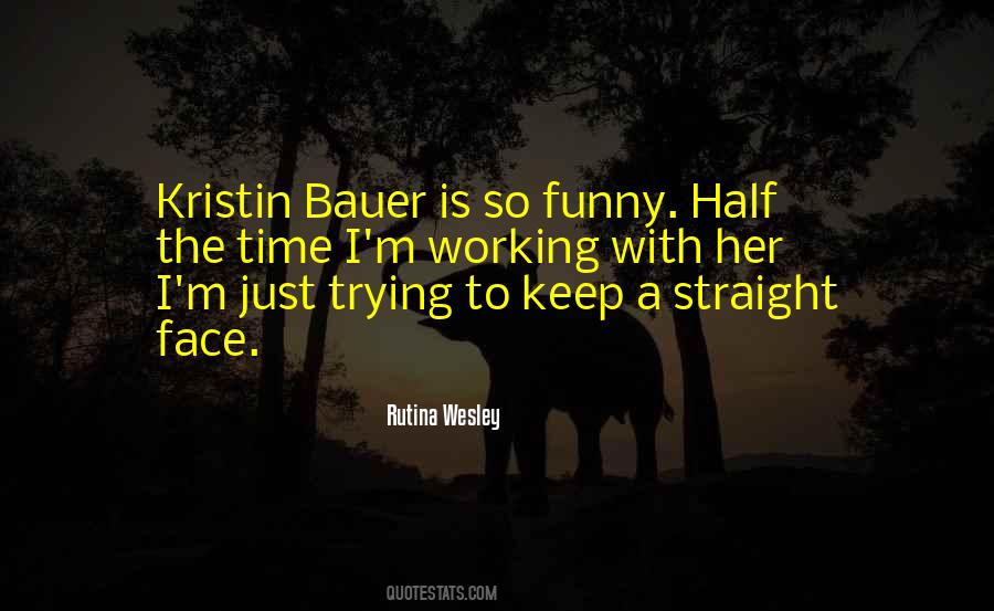 Kristin Bauer Quotes #1662086