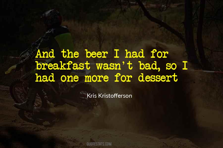 Kristofferson Quotes #1823812