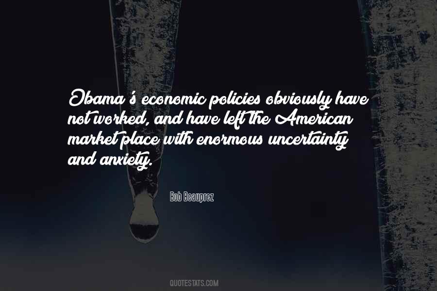 Quotes About Economic Uncertainty #218421