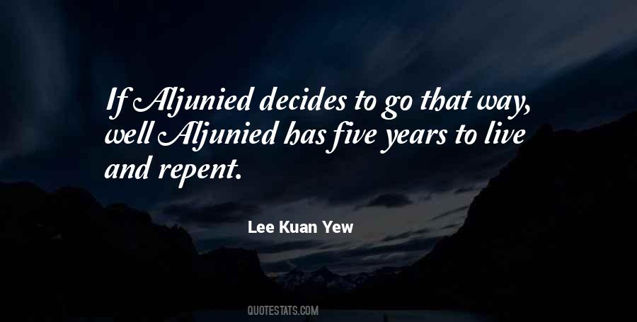 Kuan Yew Quotes #1624473