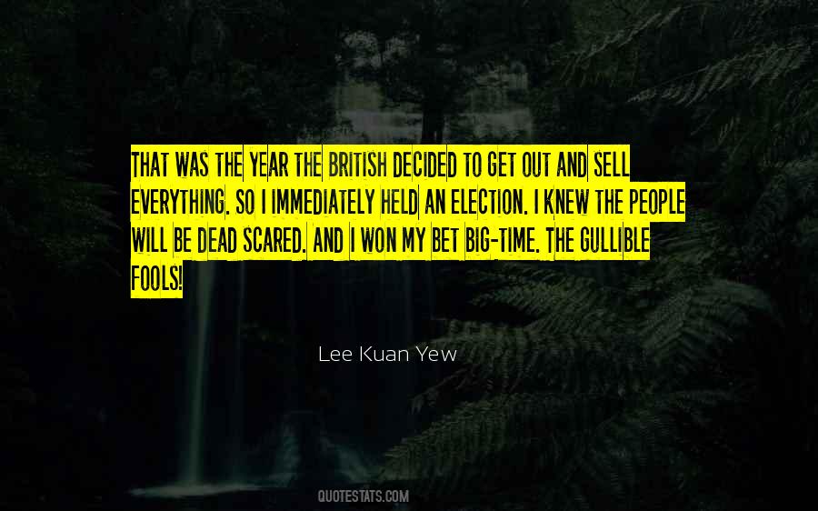 Kuan Yew Quotes #1836398